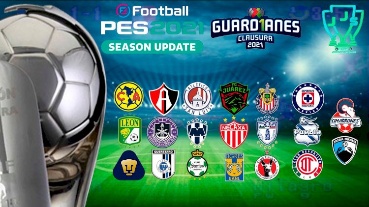 eFootball PES 2021 | Ya Disponible el OF de la Liga Mexicana