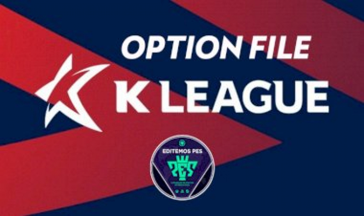 [NUEVO] Option File K League 2021 | eFootball PES 2021