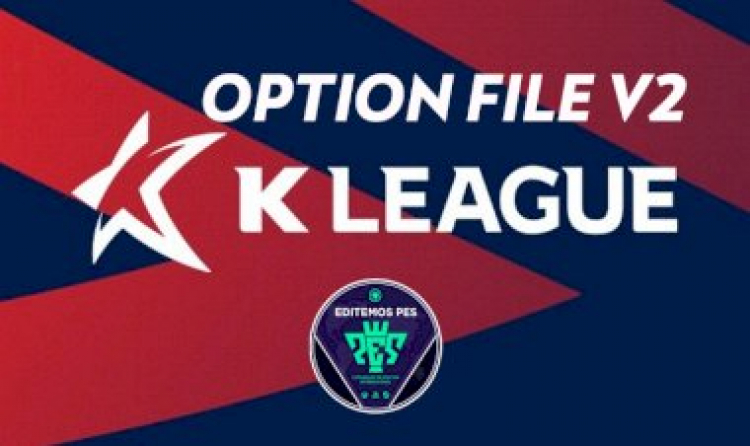 [NUEVO] Option File KLeague V2 [GRATIS] | eFootball PES 2021
