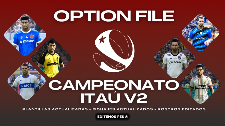 ¡YA DISPONIBLE! Option File Campeonato Itaú 2024 V2
